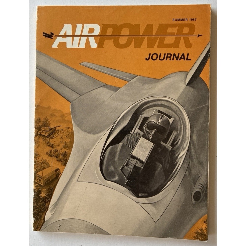 Air Power Journal Volume 1 Issue 1 Summer 1987 (V11)